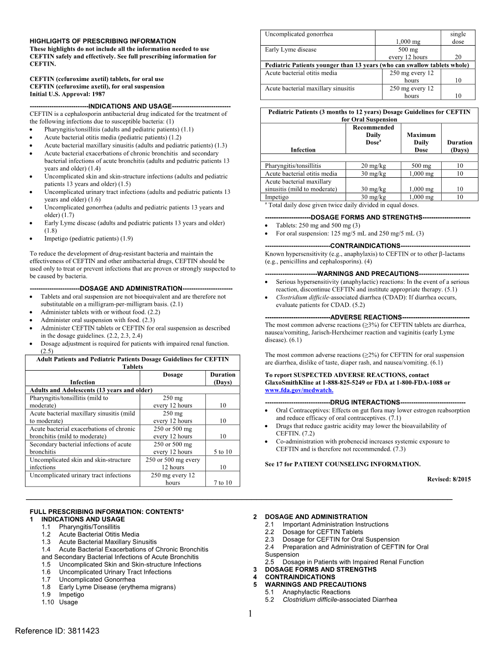 Cefuroxime Axetil) Tablets, for Oral Use Hours 10 CEFTIN (Cefuroxime Axetil), for Oral Suspension Acute Bacterial Maxillary Sinusitis 250 Mg Every 12 Initial U.S