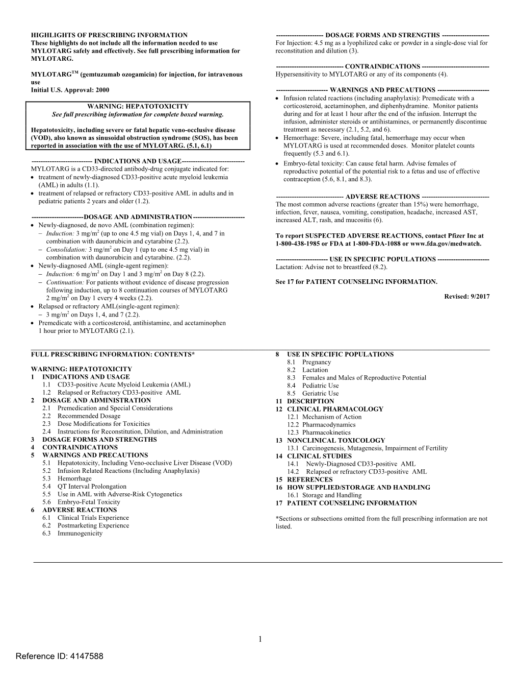 Gemtuzumab Ozogamicin) for Injection, for Intravenous Hypersensitivity to MYLOTARG Or Any of Its Components (4)