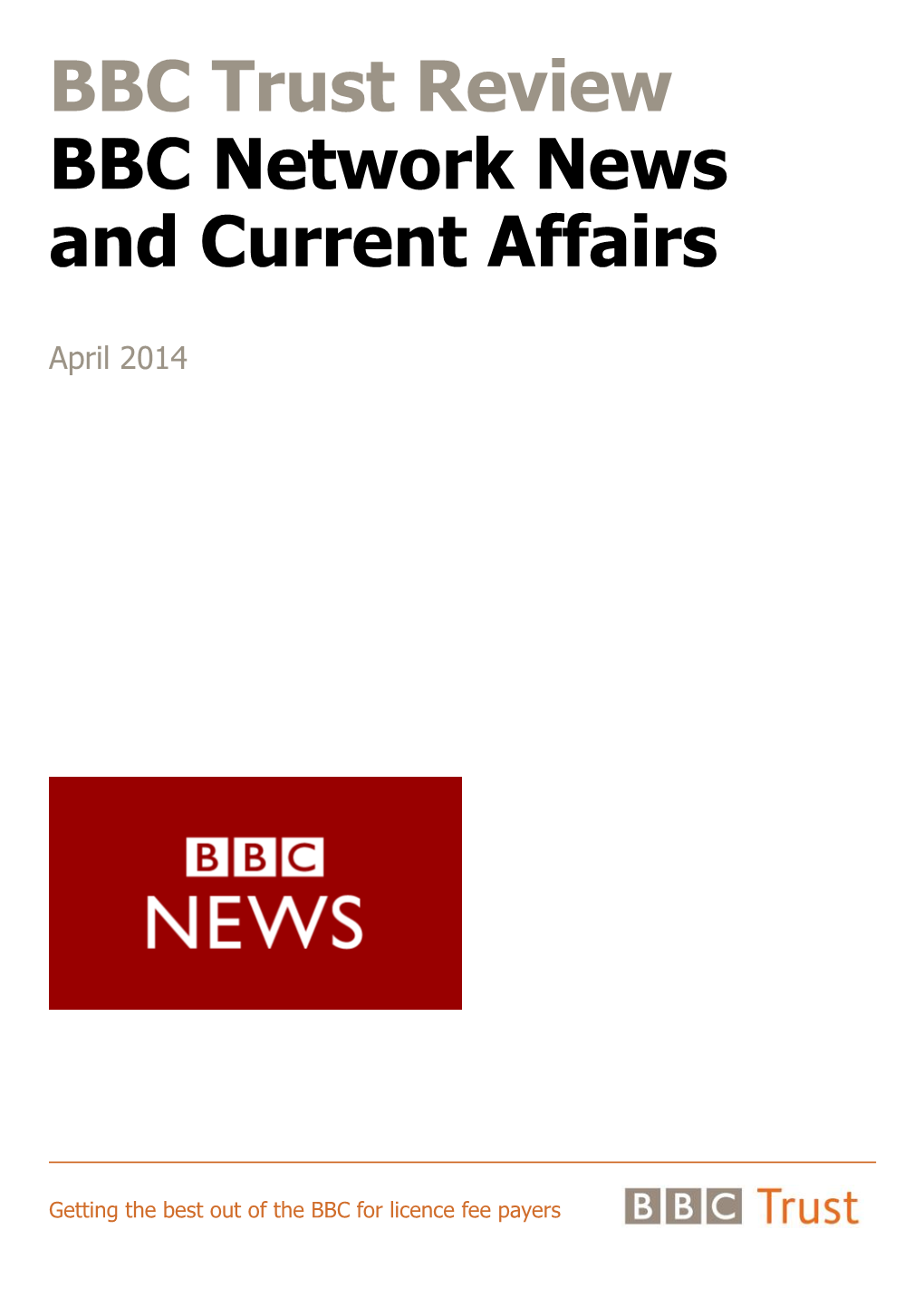 Review of the BBC Network News and Current Affairs