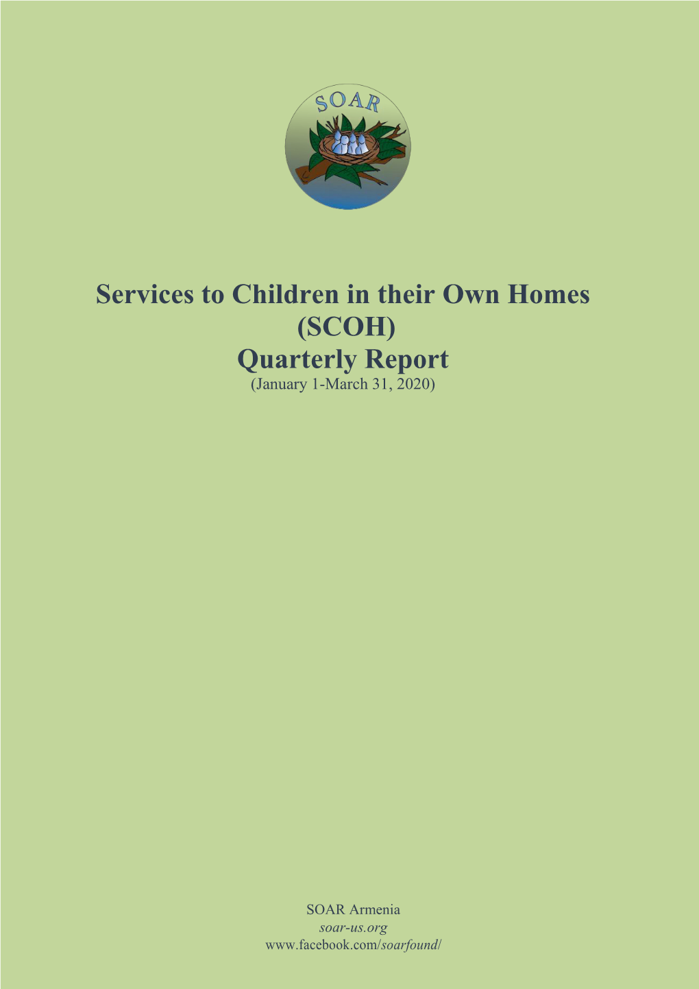 Services to Children in Their Own Homes (SCOH) Quarterly Report (January 1-March 31, 2020)