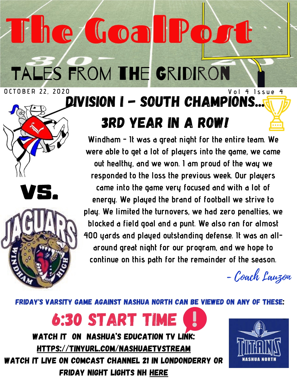 Tales from the Gridironron OCTOBER 22, 2020 Vol 4 Issue 4 Division I - South Champions