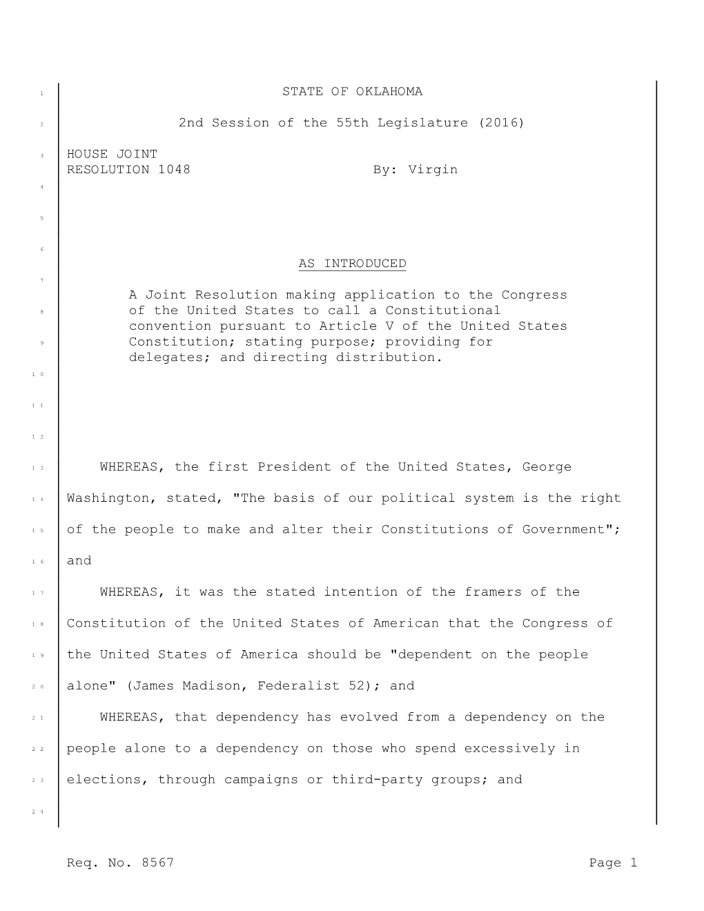 Req. No. 8567 Page 1 STATE of OKLAHOMA 2Nd Session of the 55Th Legislature (2016) HOUSE JOINT RESOLUTION 1048 By: Virgin AS INTR