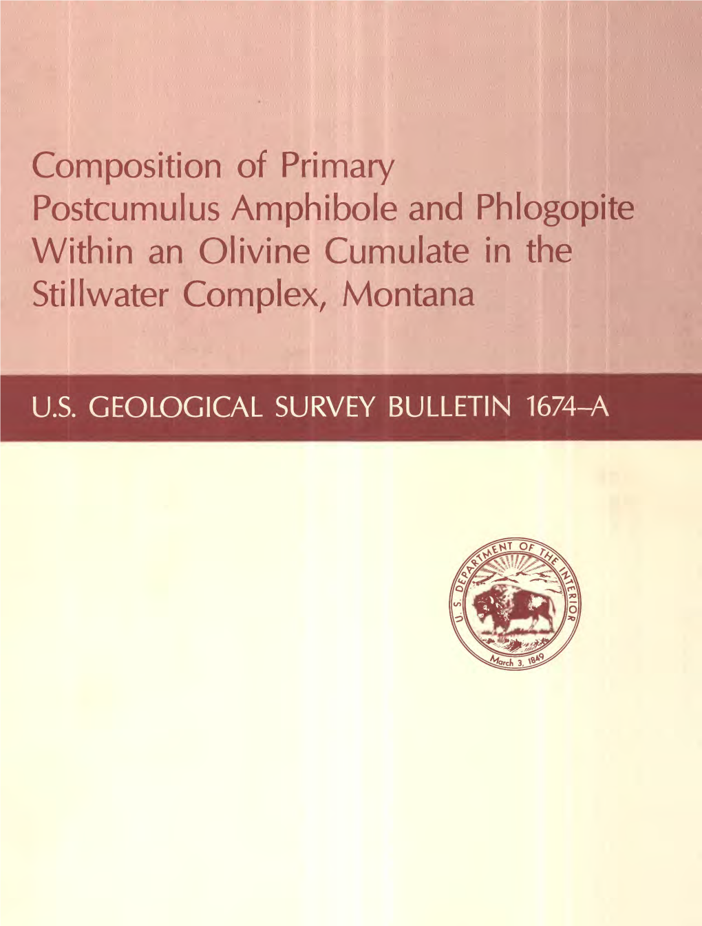 Composition of Primary Postcumulus Amphibole and Phlogopite Within an Olivine Cumulate in the Stillwater Complex, Montana