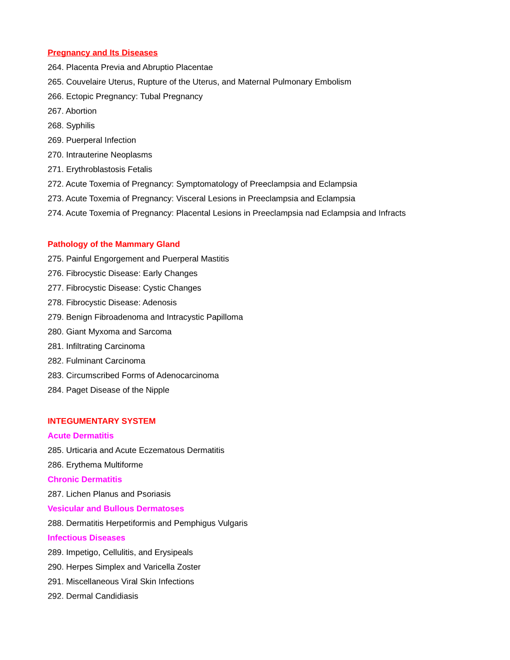 Pregnancy and Its Diseases 264. Placenta Previa and Abruptio Placentae 265