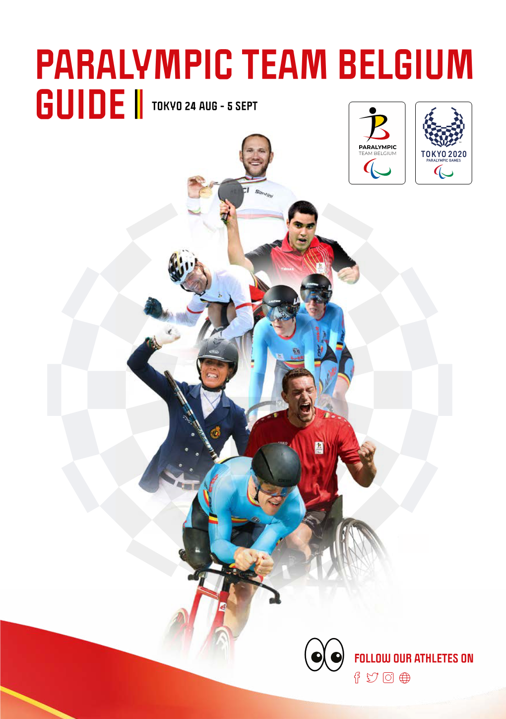 Paralympic Team Belgium Guide Tokyo 24 Aug - 5 Sept