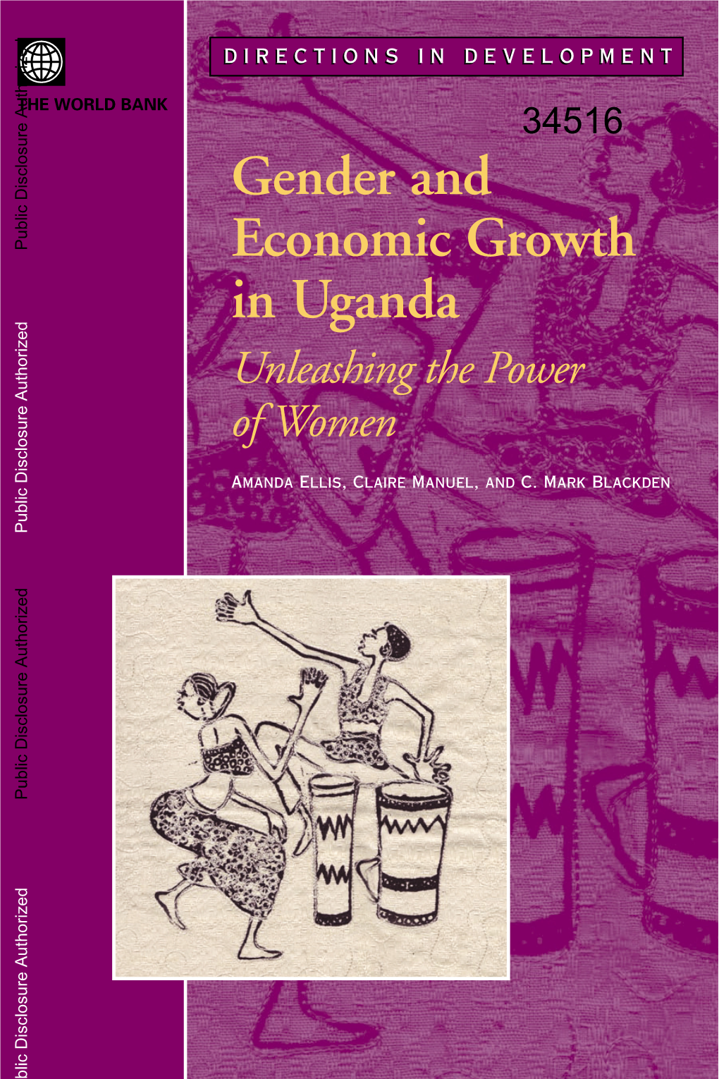 Gender and Economic Growth in Uganda Unleashing the Power of Women