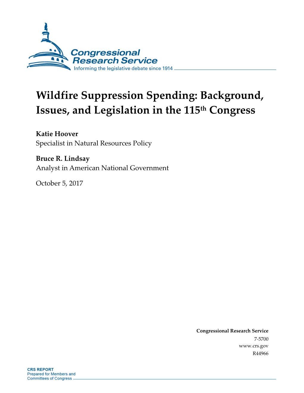 Wildfire Suppression Spending: Background, Issues, and Legislation in the 115Th Congress