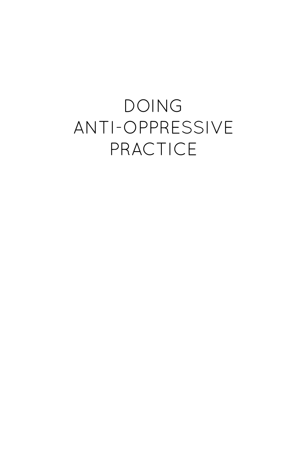 Doing Anti-Oppressive Practice