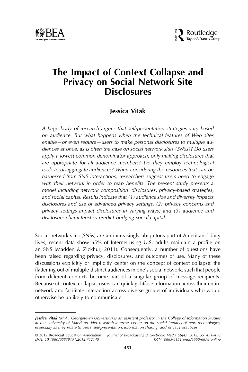 The Impact of Context Collapse and Privacy on Social Network Site Disclosures