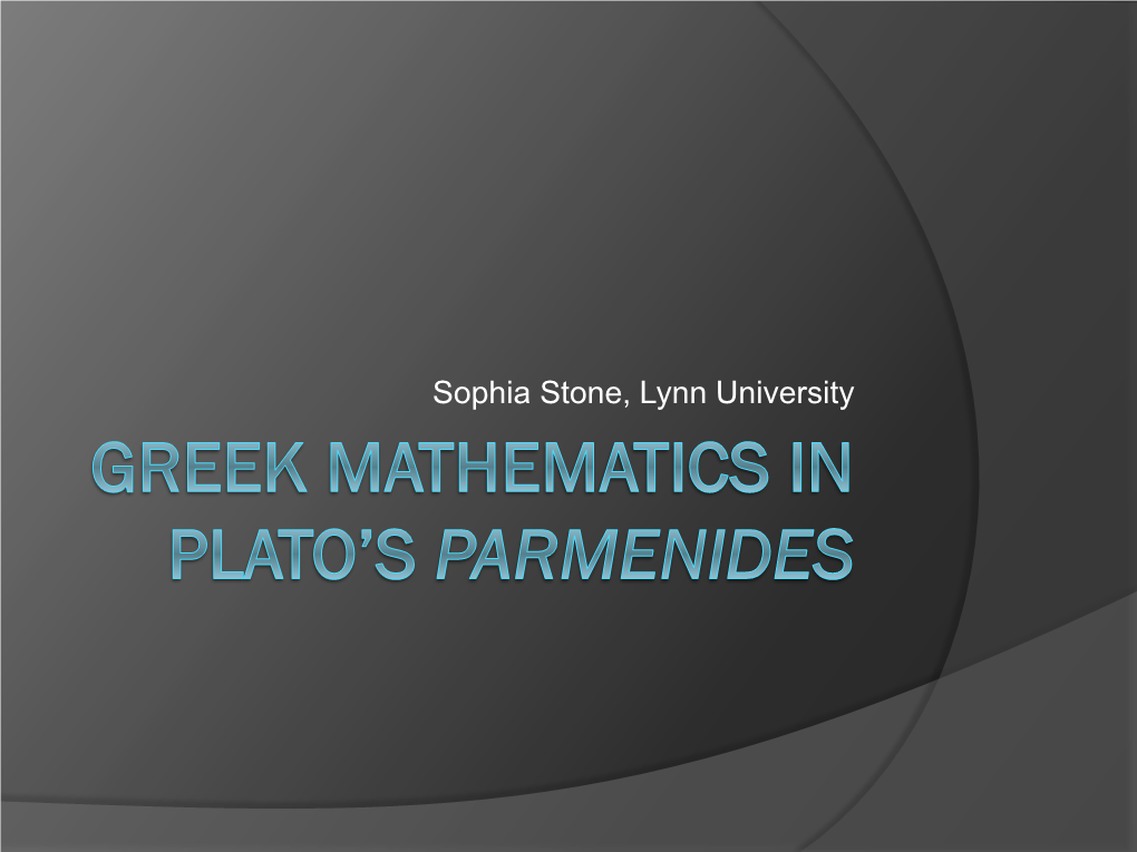 Greek Mathematics in Platoâ•Žs Parmenides