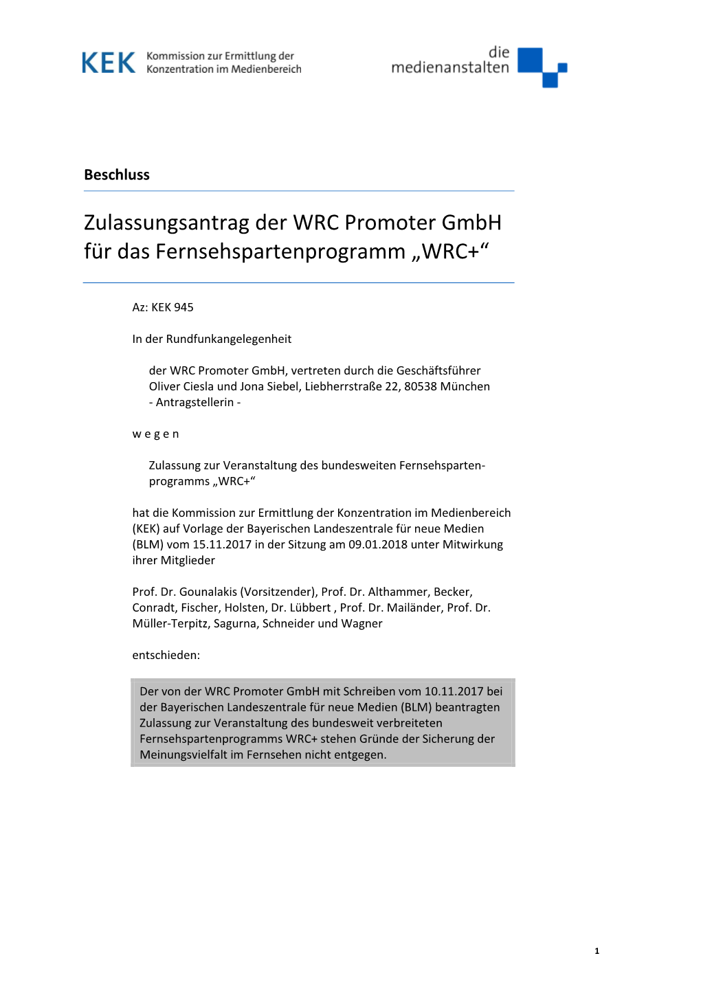 Zulassungsantrag Der WRC Promoter Gmbh Für Das Fernsehspartenprogramm „WRC+“