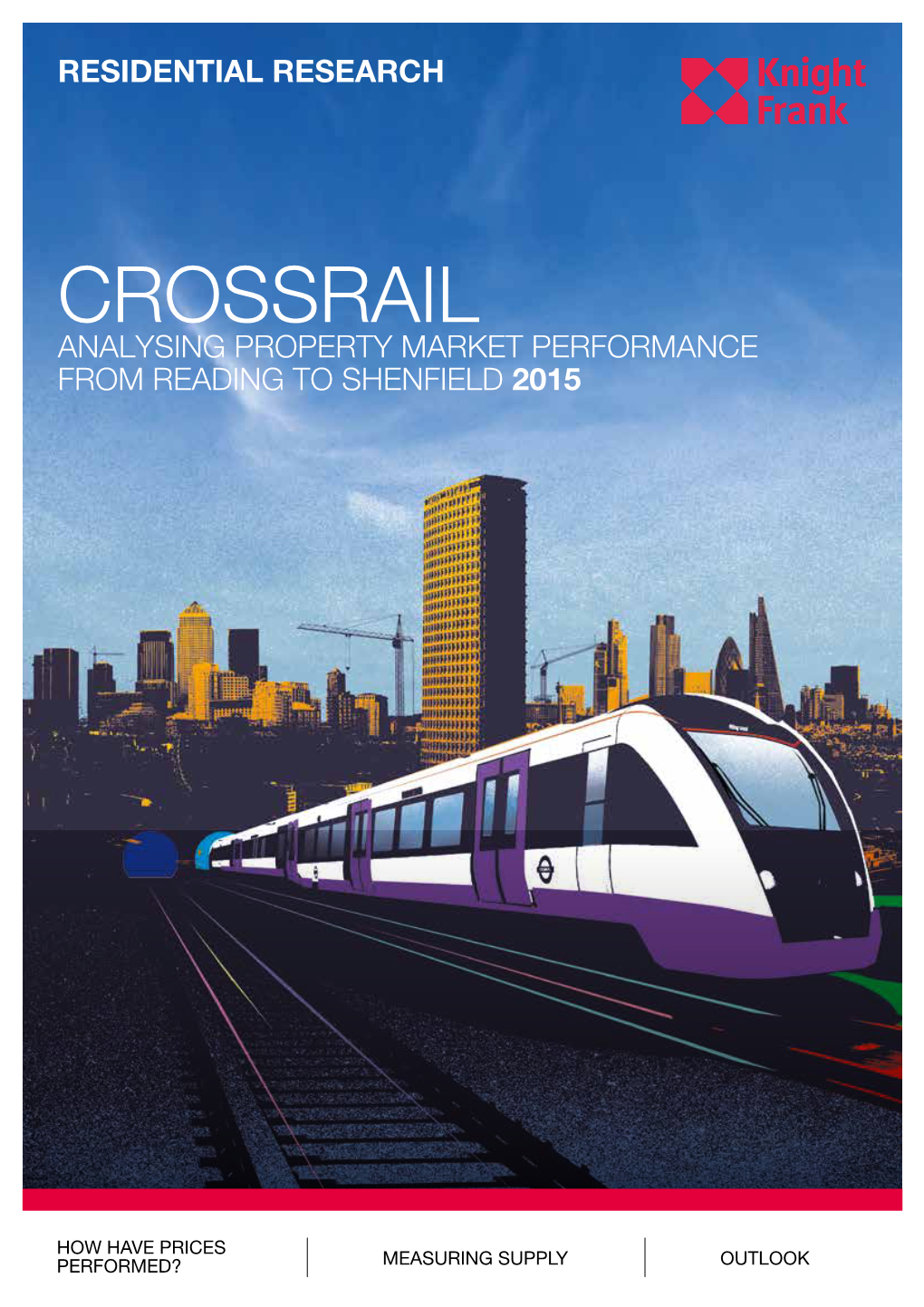 Crossrail Analysing Property Market Performance from Reading to Shenfield 2015