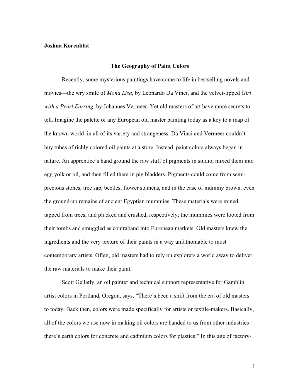 1 Joshua Korenblat the Geography of Paint Colors Recently, Some Mysterious Paintings Have Come to Life in Bestselling Novels