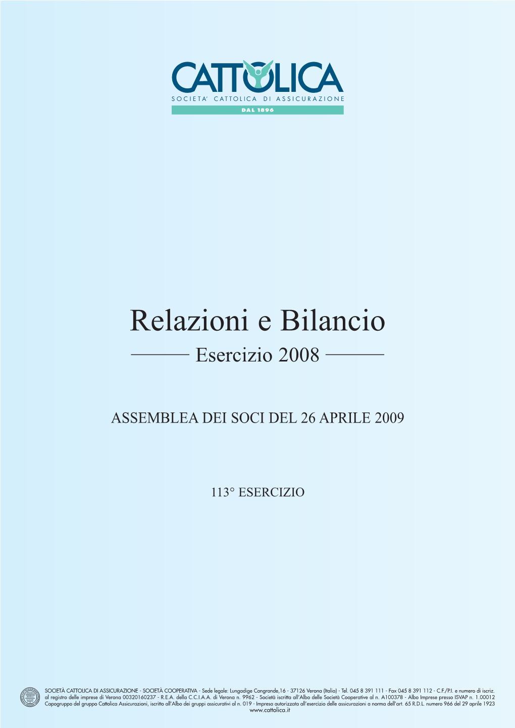 Relazioni E Bilancio Esercizio 2008