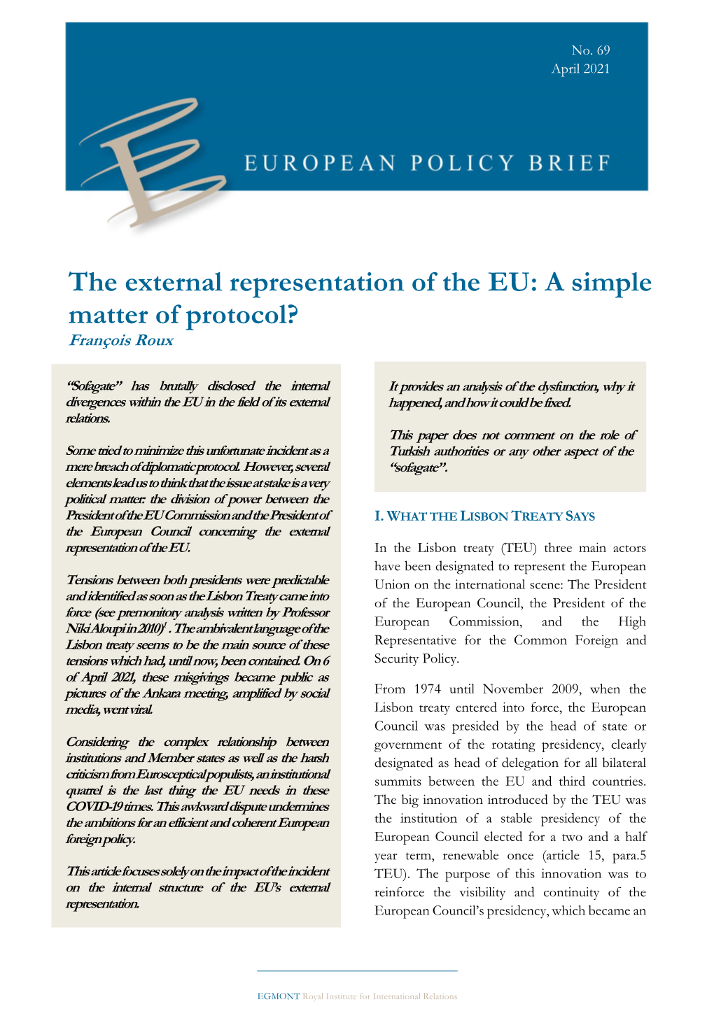 The External Representation of the EU: a Simple Matter of Protocol? François Roux