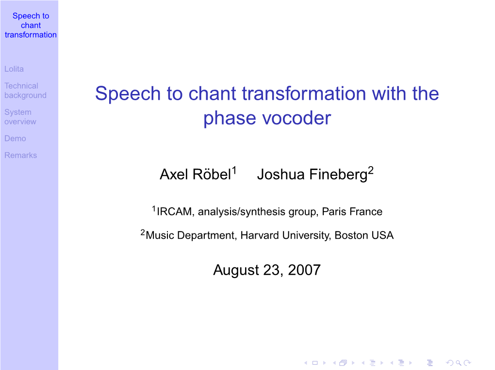 Speech to Chant Transformation with the Phase Vocoder