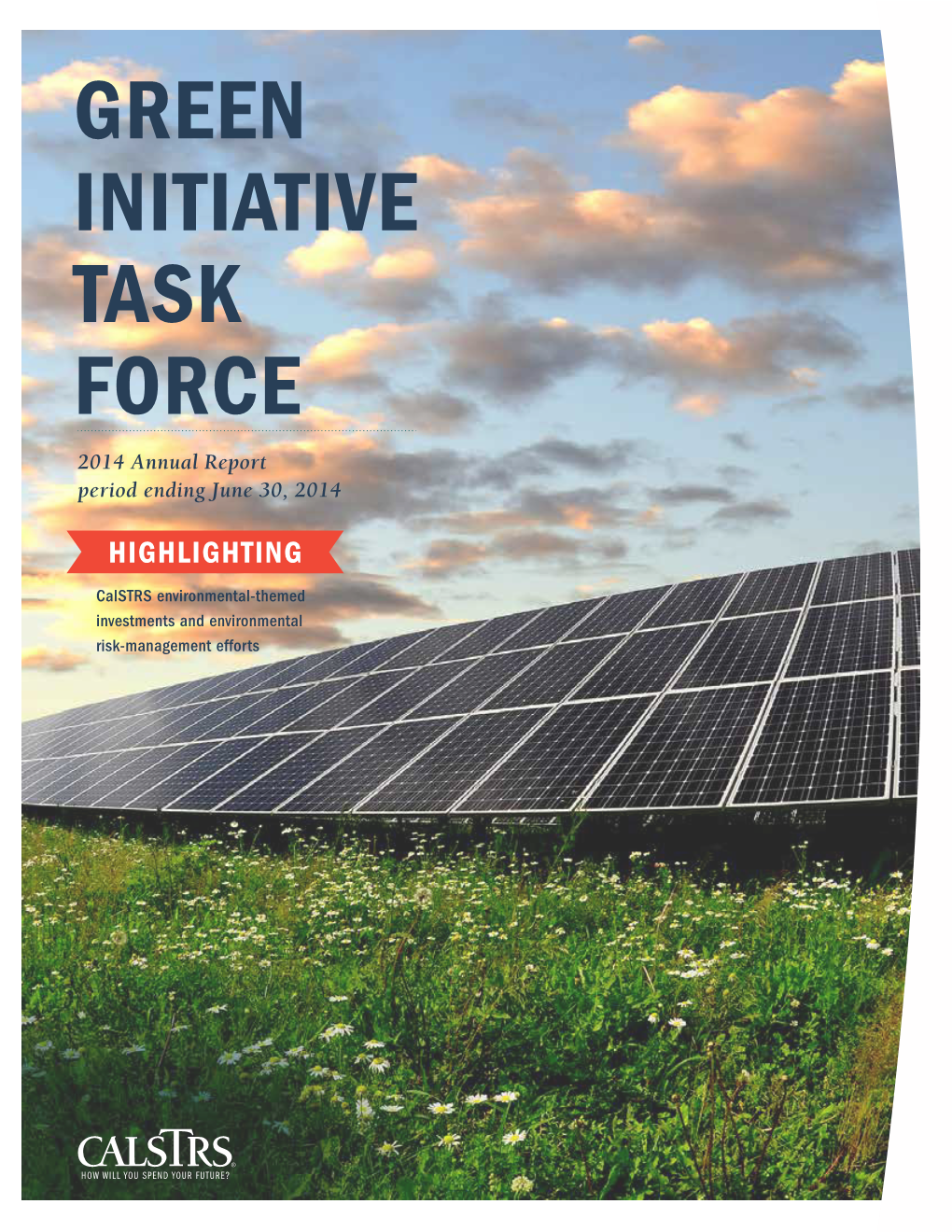 Green Initiative Task Force 2014 Annual Report Period Ending June 30, 2014