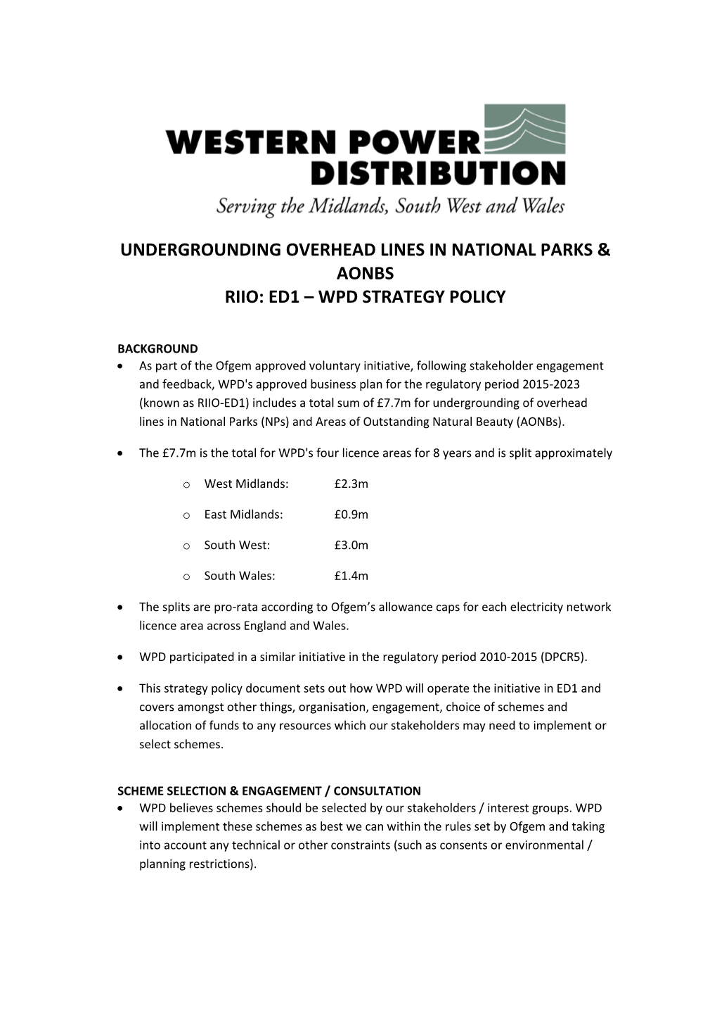 Undergrounding Overhead Lines in National Parks & Aonbs Riio: Ed1 – Wpd Strategy Policy