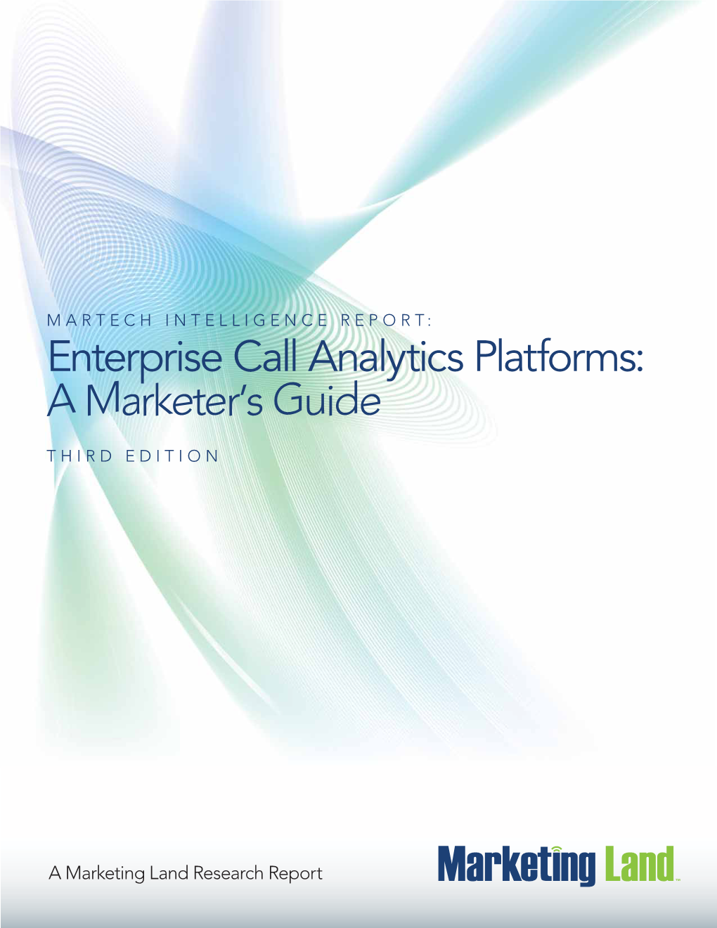 Enterprise Call Analytics Platforms: a Marketer's Guide