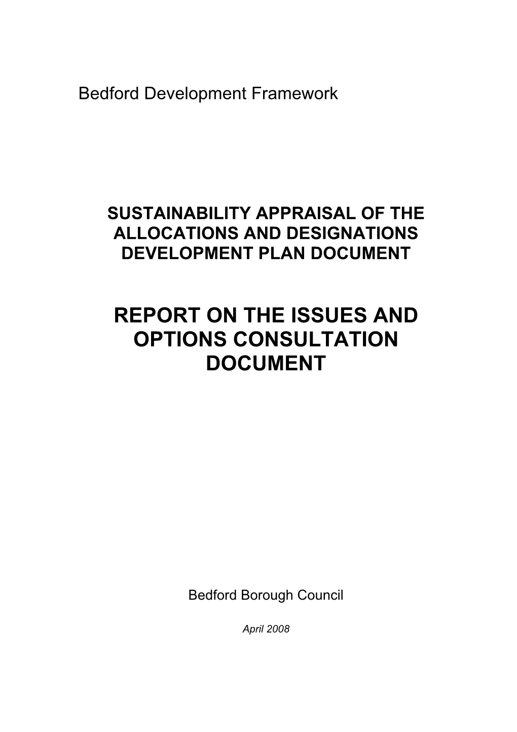 Report on the Issues and Options Consultation Document