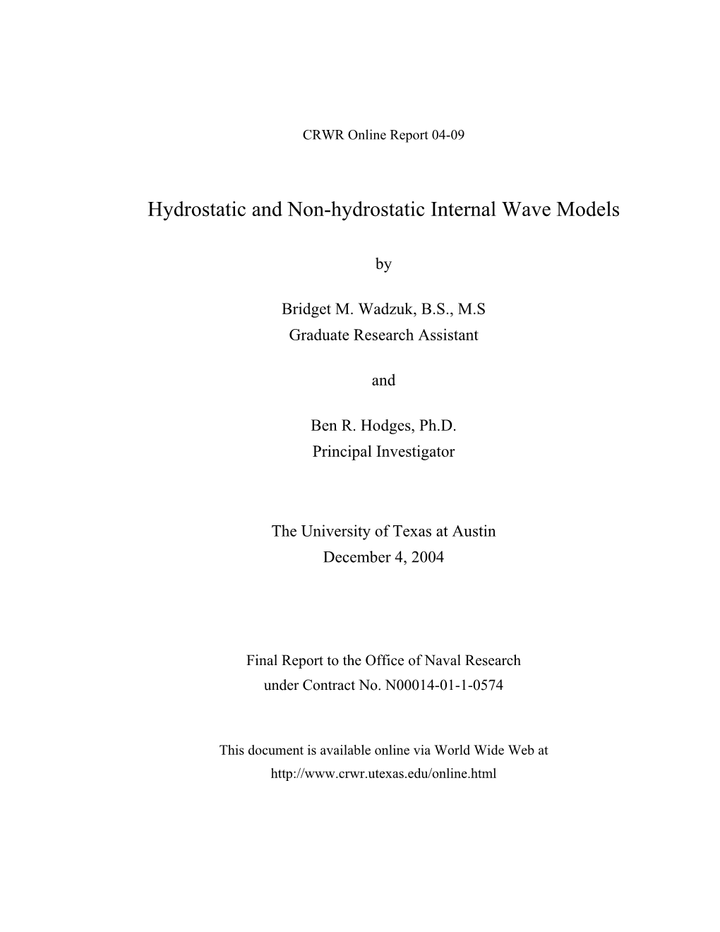Hydrostatic and Non-Hydrostatic Internal Wave Models