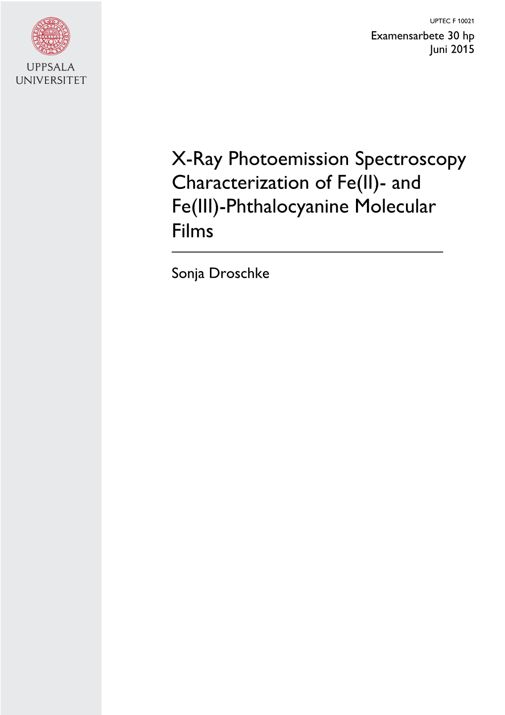 And Fe(III)-Phthalocyanine Molecular Films