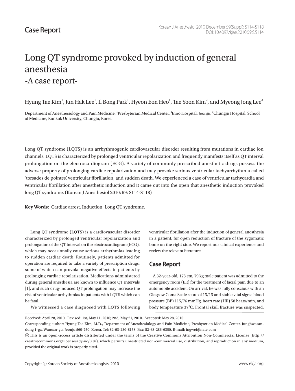 Long QT Syndrome Provoked by Induction of General Anesthesia -A Case Report