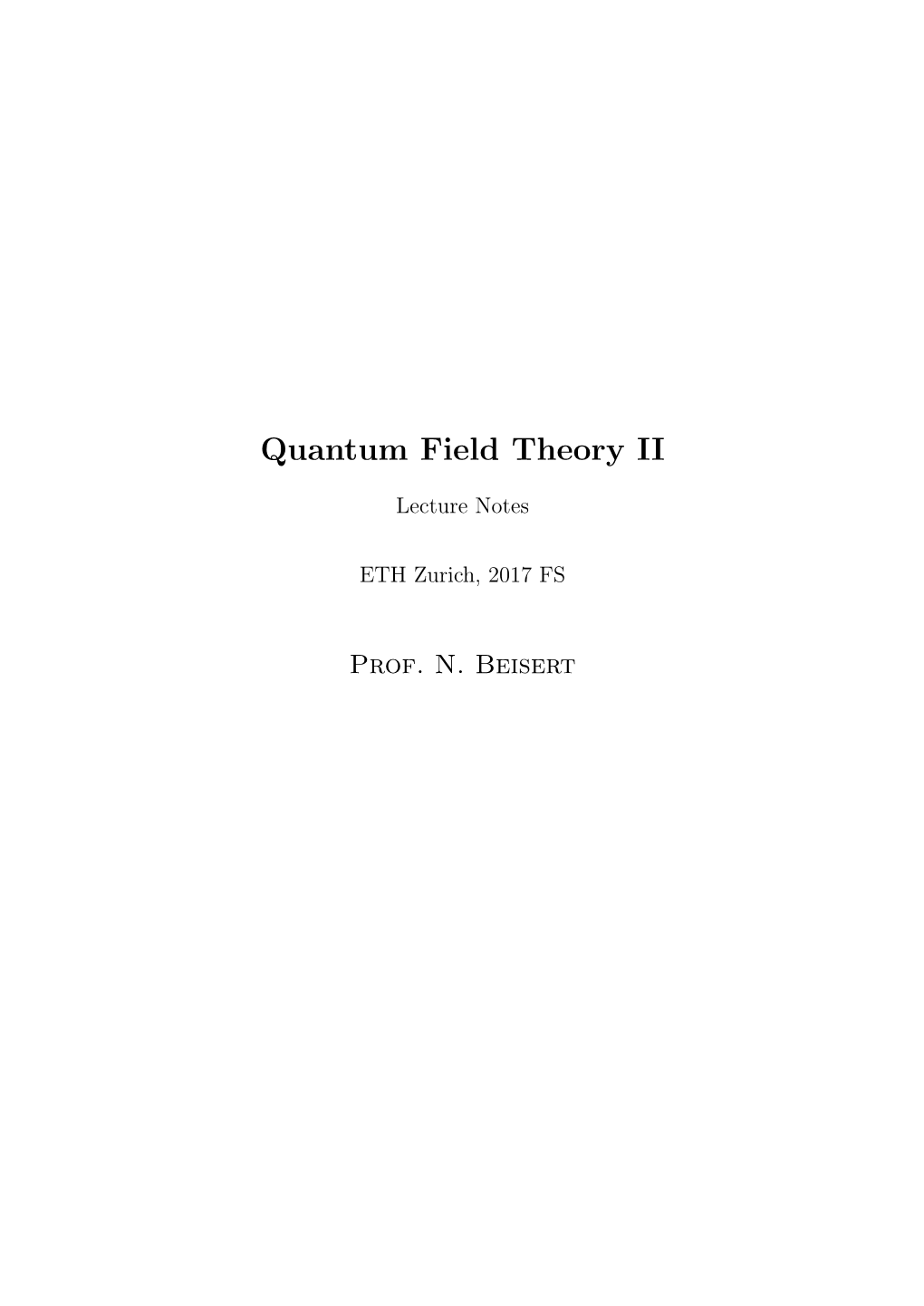 Quantum Field Theory II, Lecture Notes