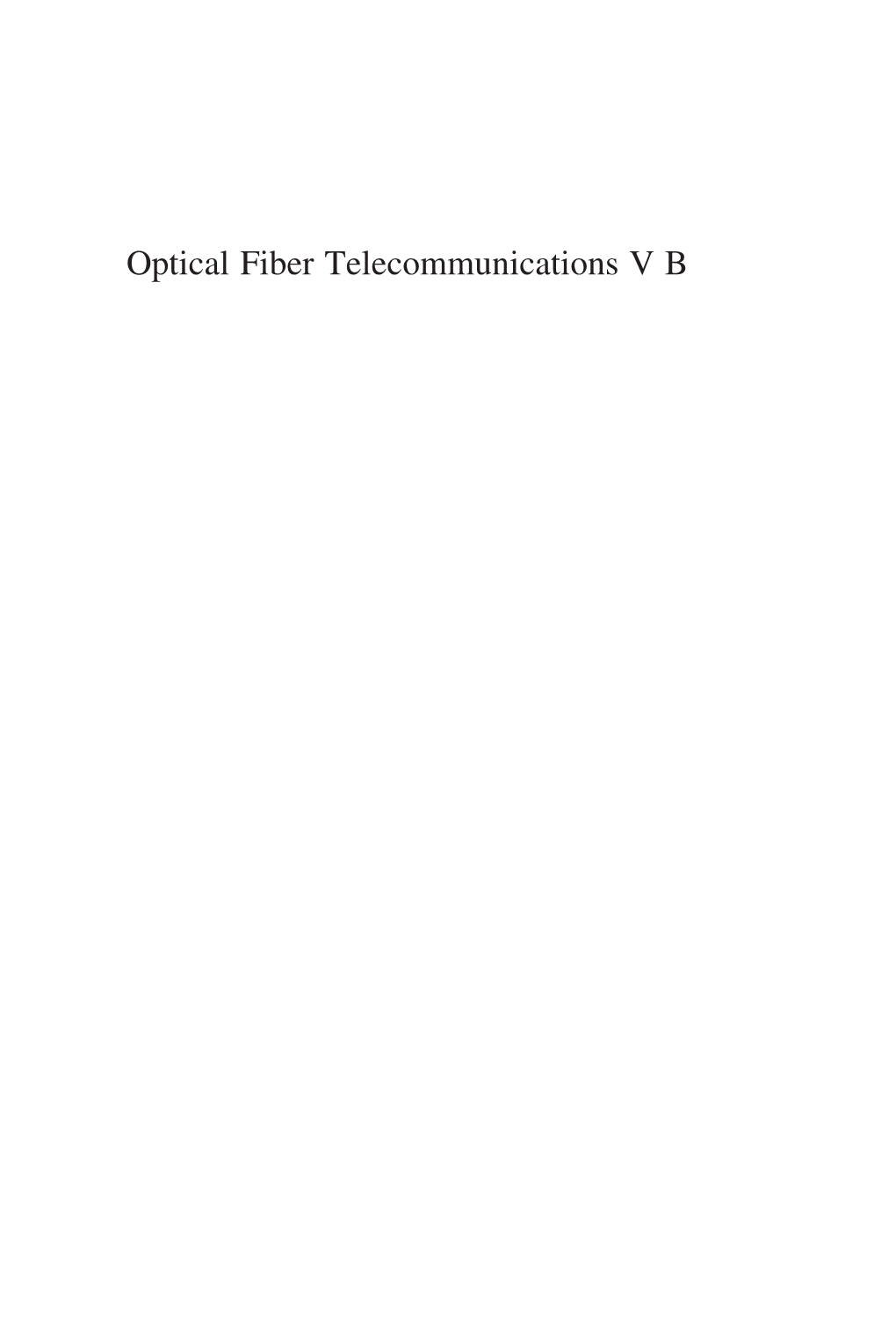 Optical Fiber Telecommunications VB