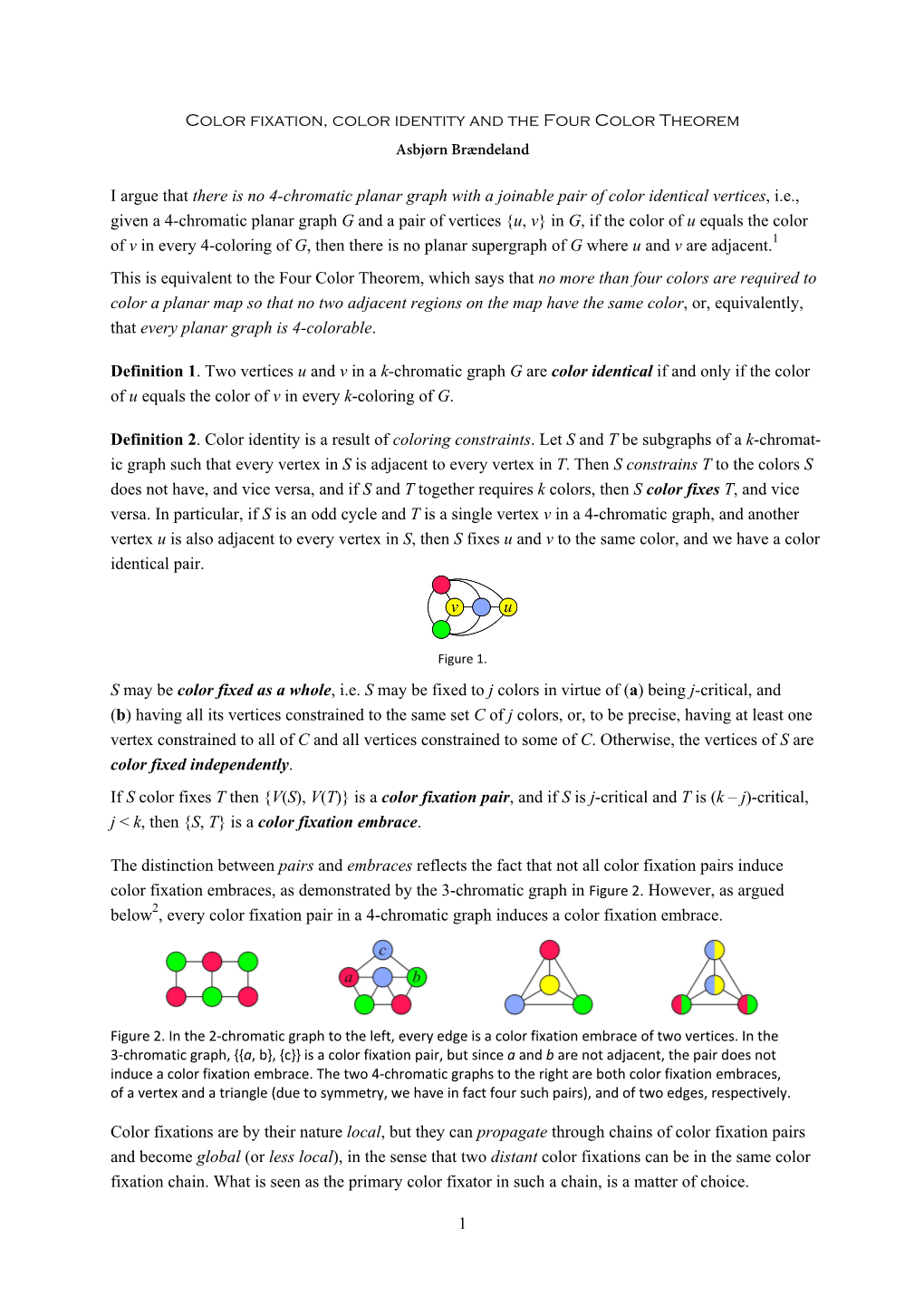 1 Color Fixation, Color Identity and the Four Color Theorem I Argue