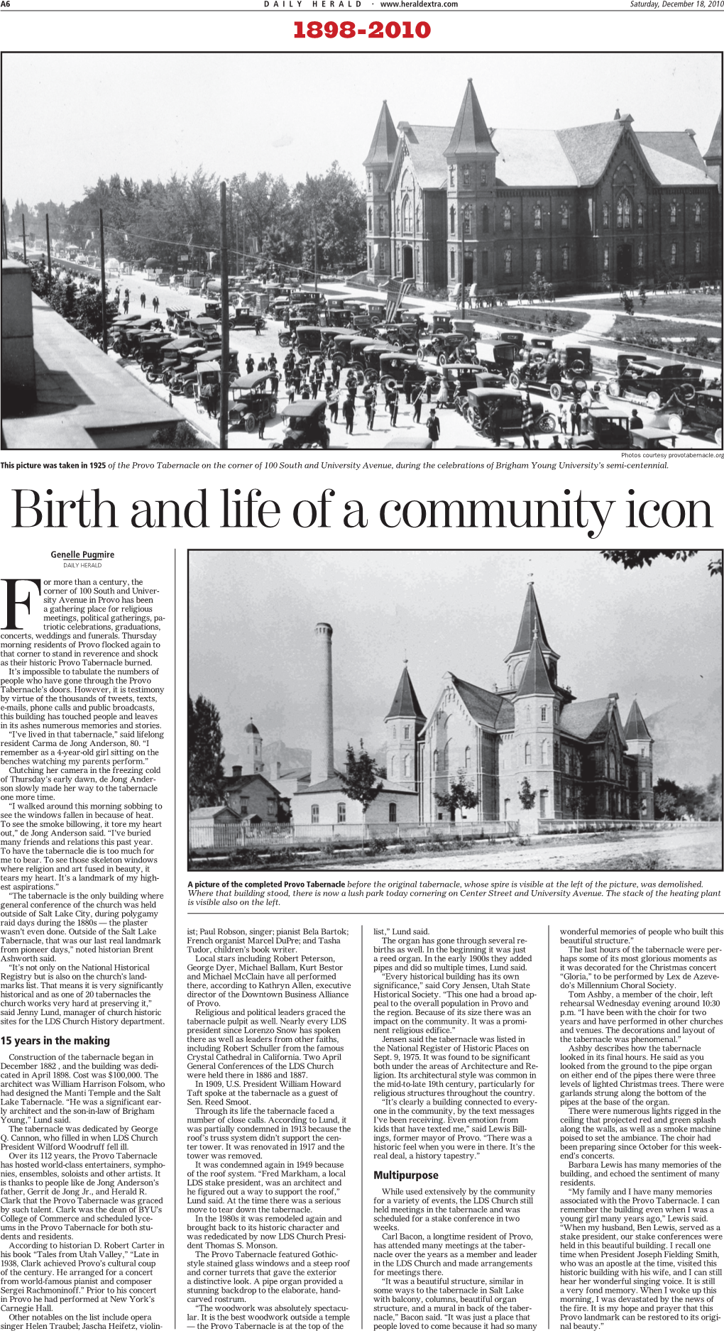 Birth and Life of a Community Icon