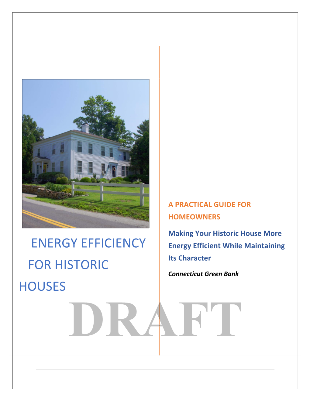 Energy Efficiency for Historic Houses
