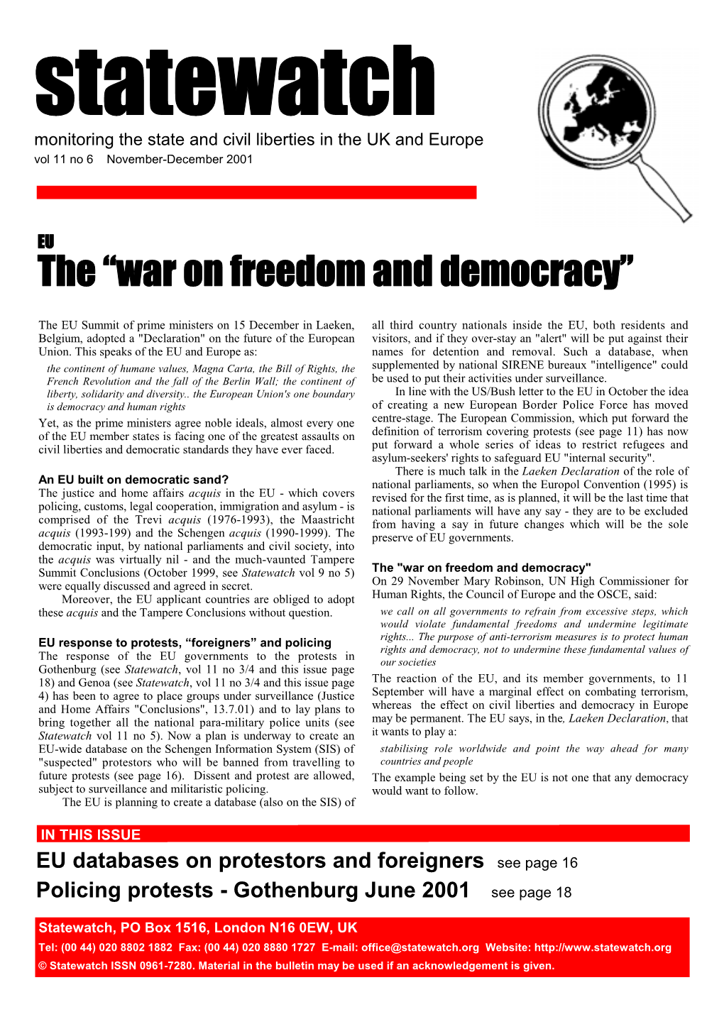 The “War on Freedom and Democracy” Reports from Germany, Denmark, the Netherlands, Sweden, Belgium and the UK