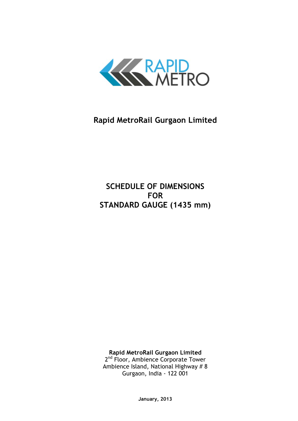 Rapid Metrorail Gurgaon Limited SCHEDULE of DIMENSIONS FOR