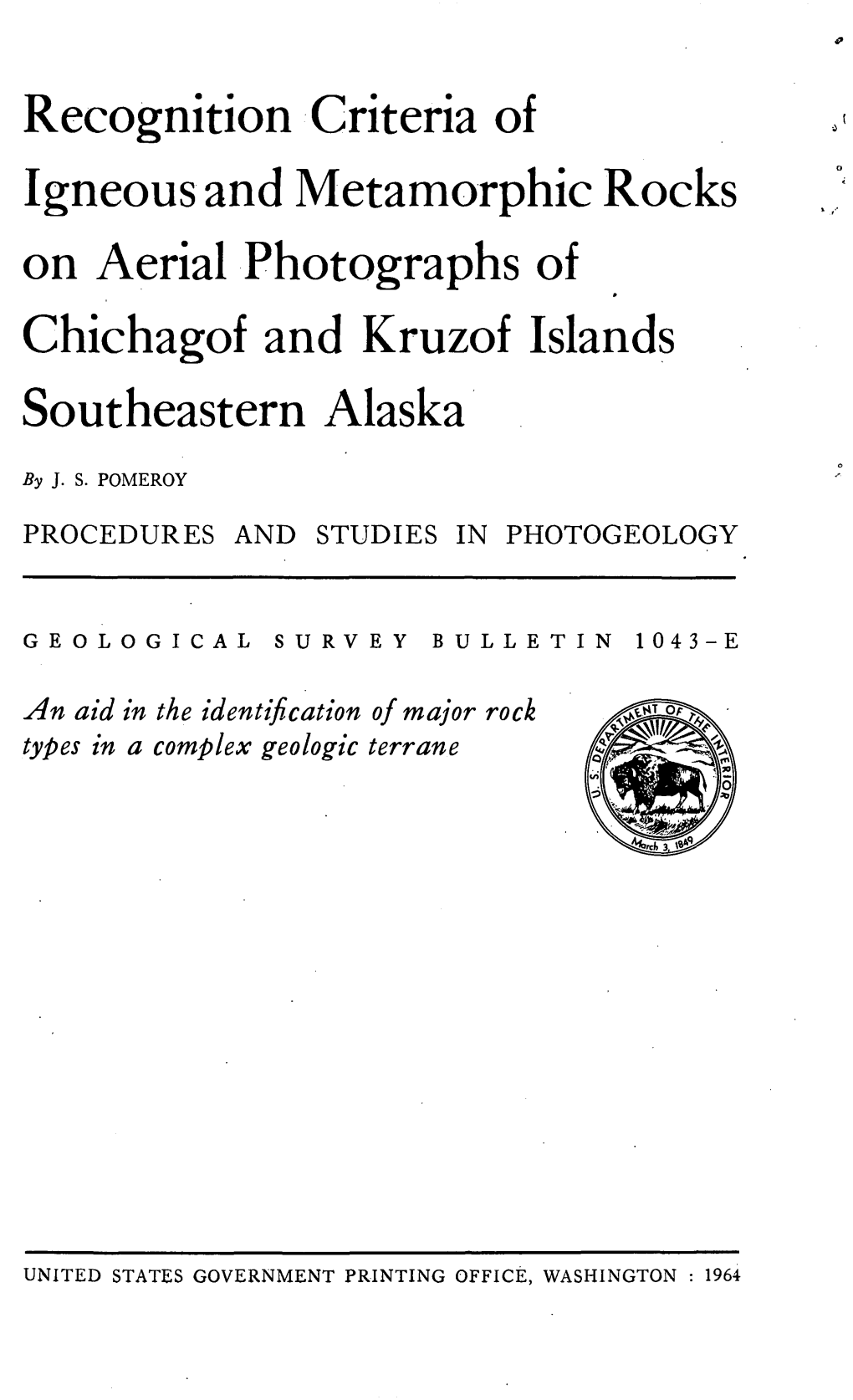 Recognition Criteria of Igneous and Metamorphic Rocks on Aerial Photographs of Chichagof and Kruzof Islands Southeastern Alaska