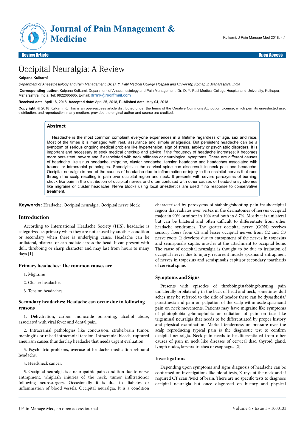 Occipital Neuralgia: a Review Kalpana Kulkarni* Department of Anaesthesiology and Pain Management, Dr