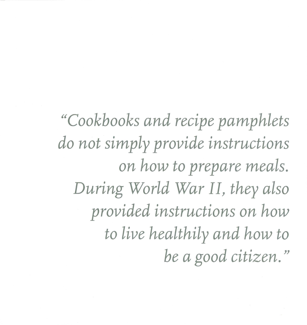 "Cookbooks and Recipe Pamphlets Do Not Simply Provide Instructions on How to Prepare Meals