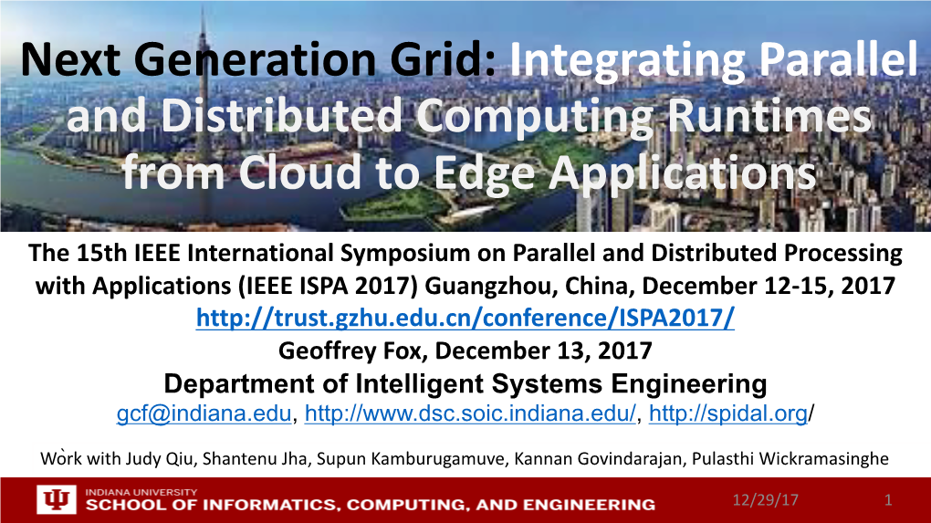 Geoffrey Fox, December 13, 2017 Department of Intelligent Systems Engineering Gcf@Indiana.Edu