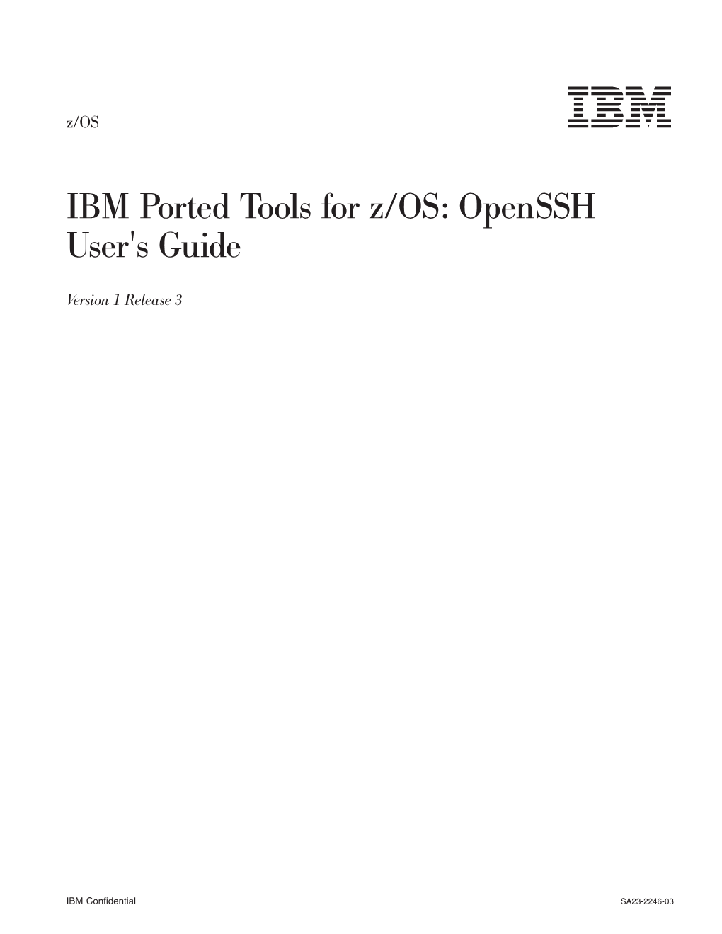 IBM Ported Tools for Z/OS: Openssh User's Guide