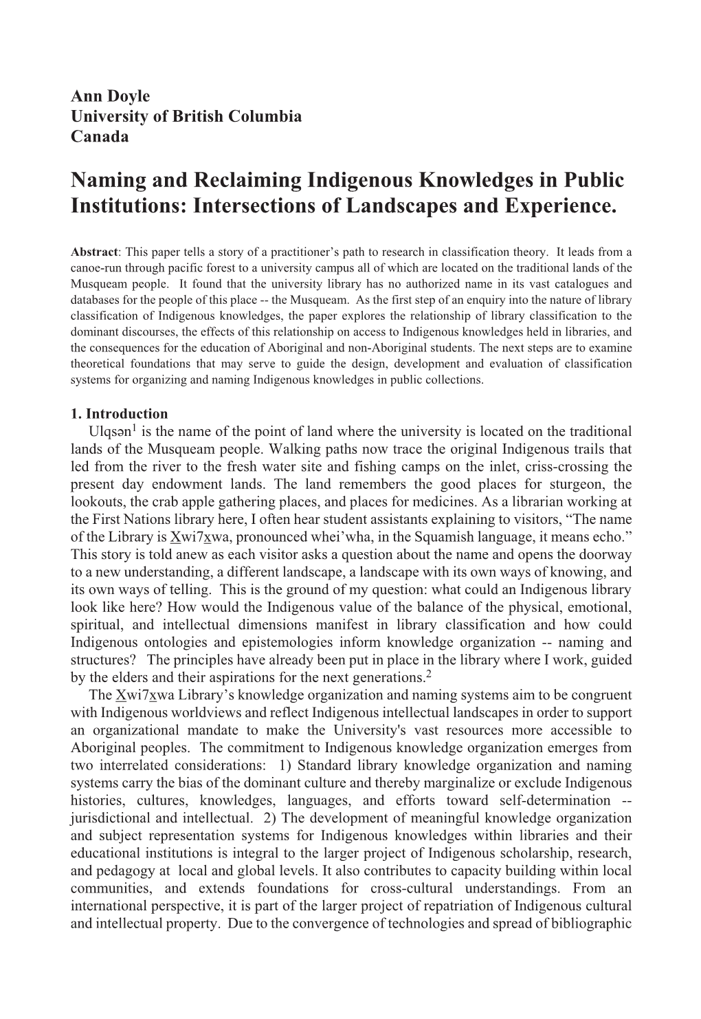Naming and Reclaiming Indigenous Knowledges in Public Institutions: Intersections of Landscapes and Experience