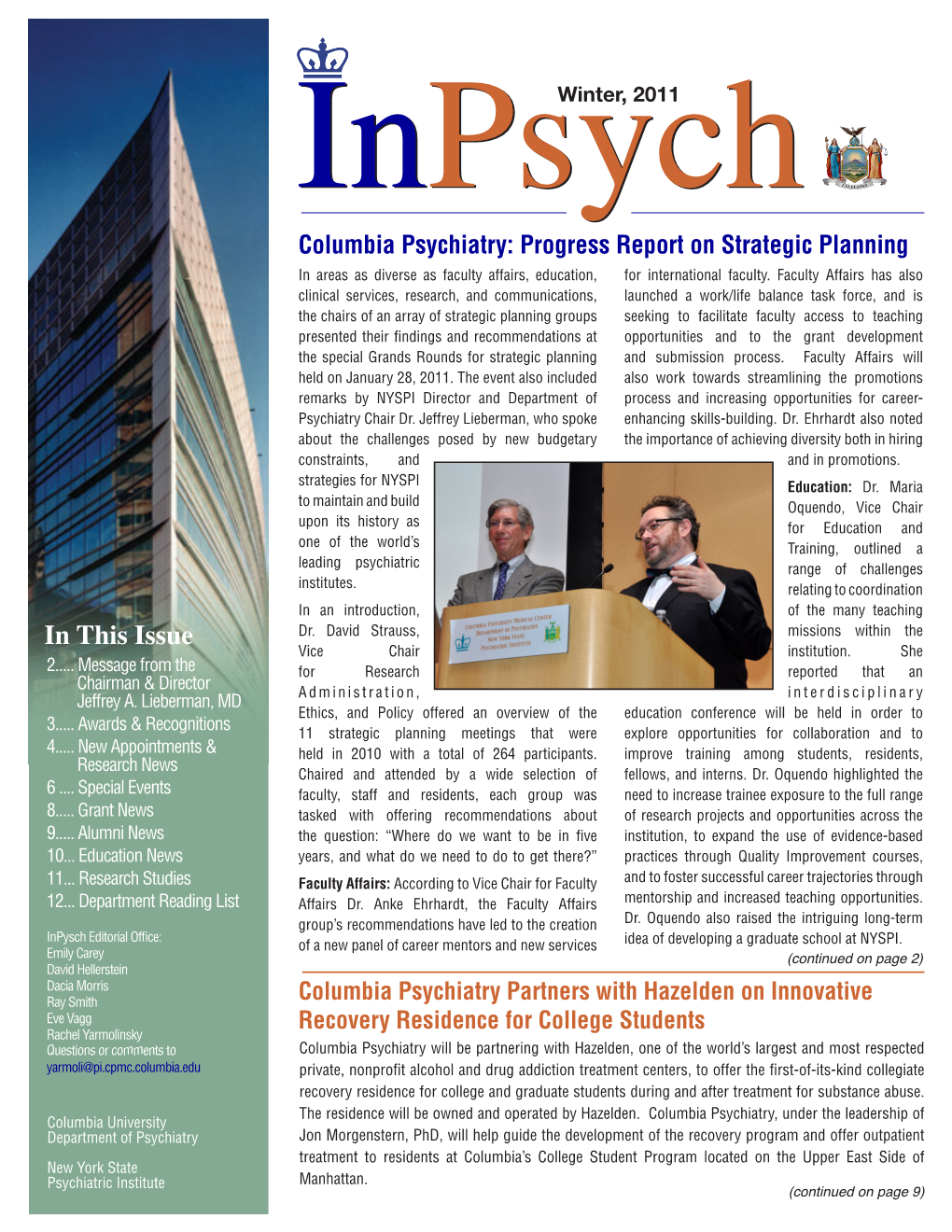 2011 Columbia Psychiatry: Progress Report on Strategic Planning in Areas As Diverse As Faculty Affairs, Education, for International Faculty