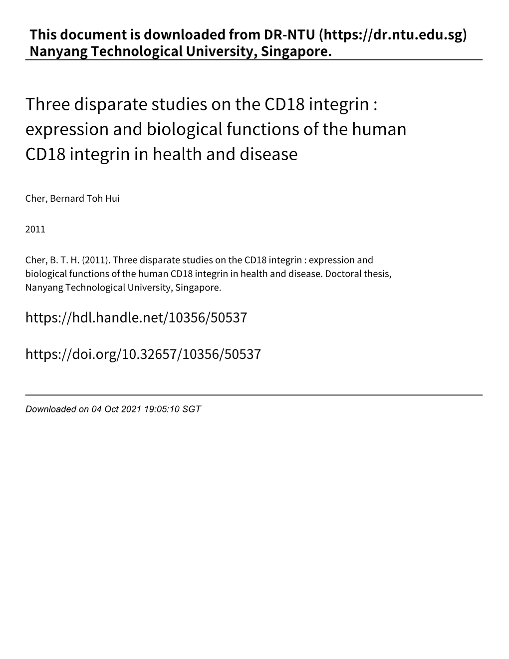 Expression and Biological Functions of the Human CD18 Integrin in Health and Disease