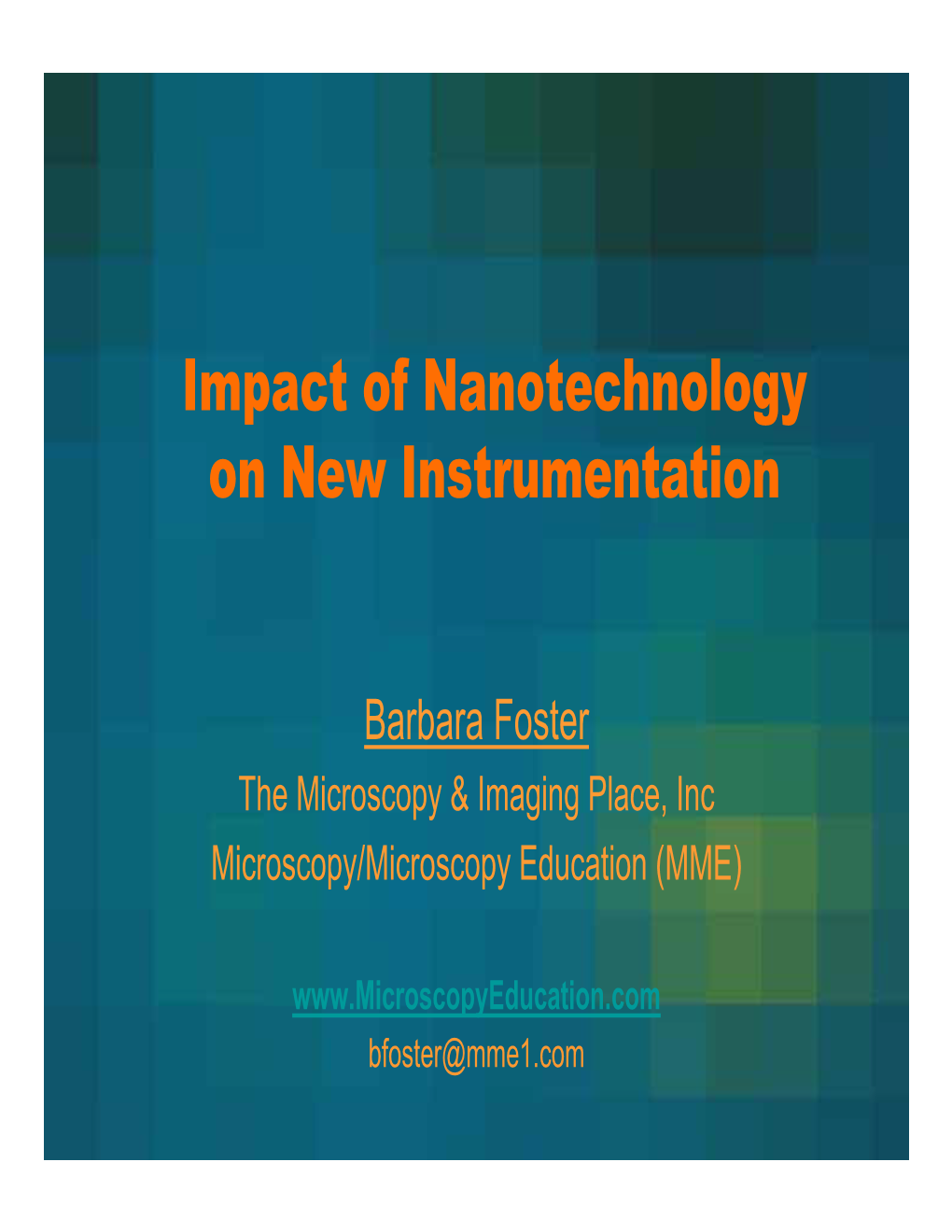 Impact of Nanotechnology on New Instrumentation