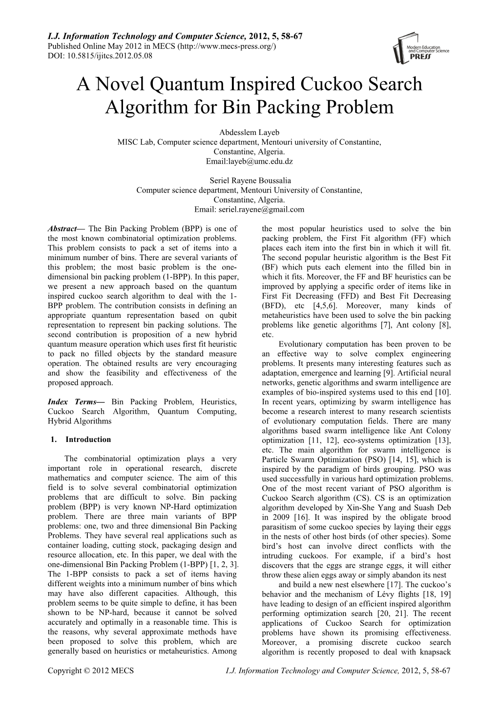 A Novel Quantum Inspired Cuckoo Search Algorithm for Bin Packing Problem