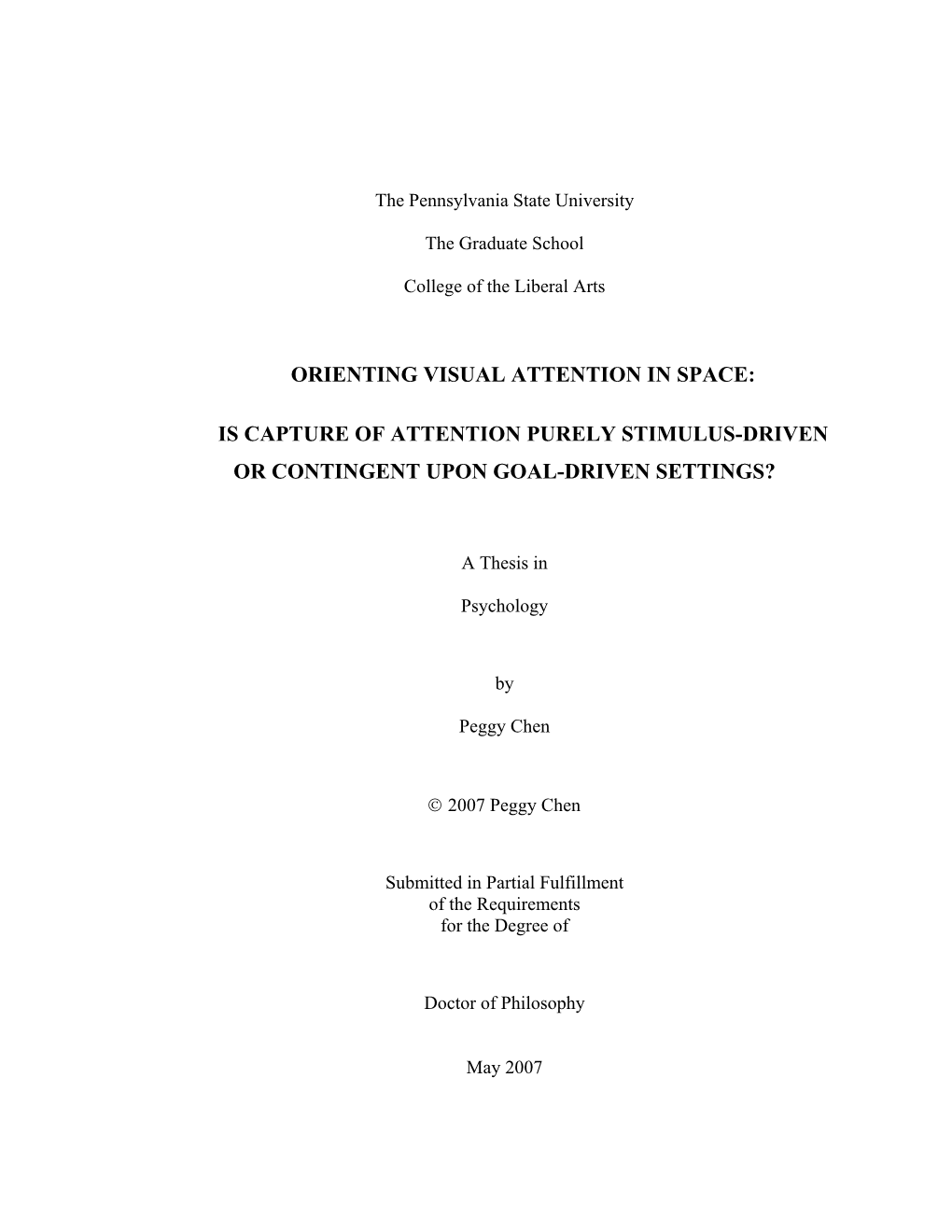 Is Capture of Attention Purely Stimulus-Driven Or Contingent Upon Goal-Driven Settings?