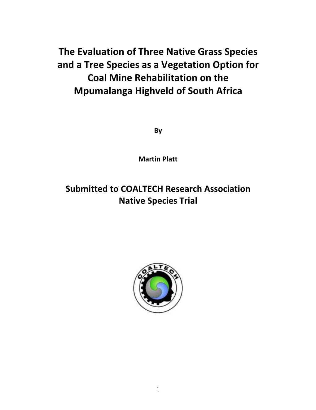 Submitted to COALTECH Research Association Native Species Trial