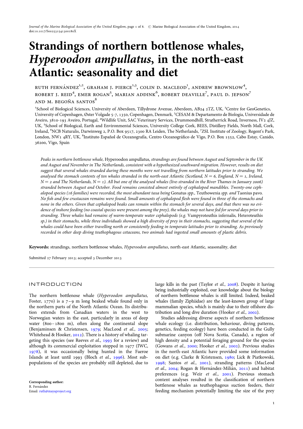 Strandings of Northern Bottlenose Whales, Hyperoodon Ampullatus, in the North-East Atlantic: Seasonality and Diet Ruth Ferna’ Ndez1,2, Graham J