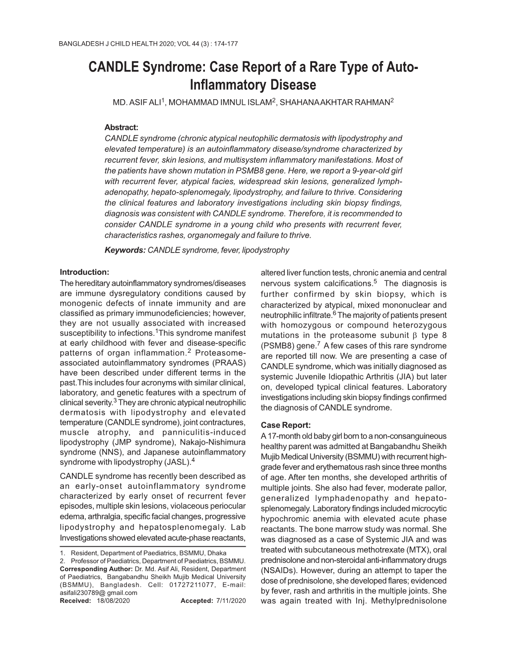 CANDLE Syndrome: Case Report of a Rare Type of Auto- Inflammatory Disease MD