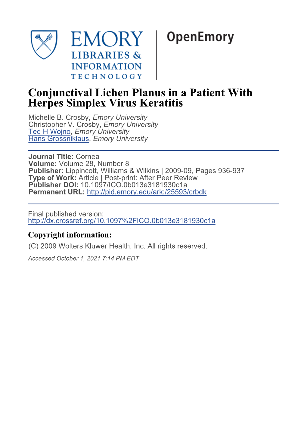 Conjunctival Lichen Planus in a Patient with Herpes Simplex Virus Keratitis Michelle B