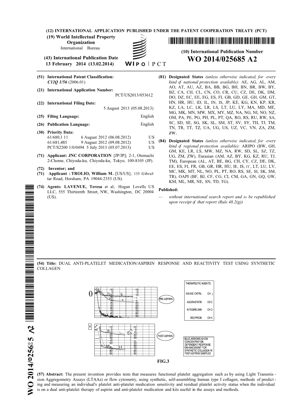 WO 2014/025685 A2 13 February 2014 (13.02.2014) P O P C T